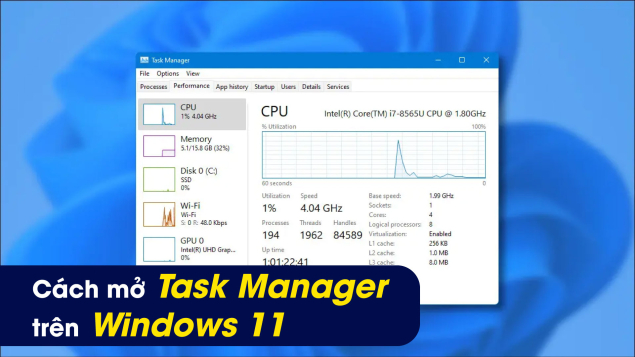 4 Cách mở Task Manager trên máy tính chạy  Windows 11